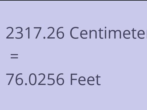 2317.26 CM TO FEET