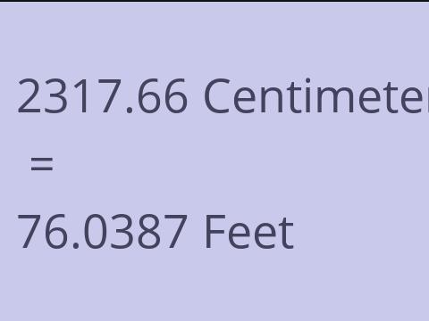 2317.66 CM TO FEET