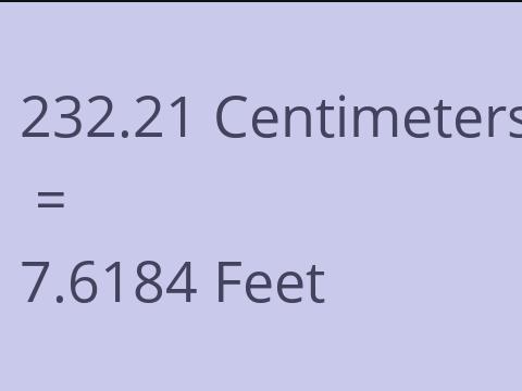 232.21 CM TO FEET