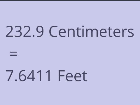 232.9 CM TO FEET