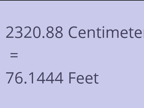 2320.88 CM TO FEET