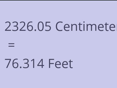 2326.05 CM TO FEET