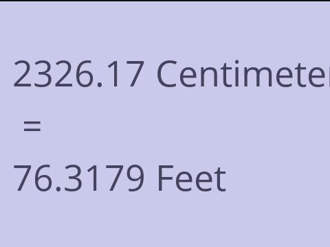 2326.17 CM TO FEET