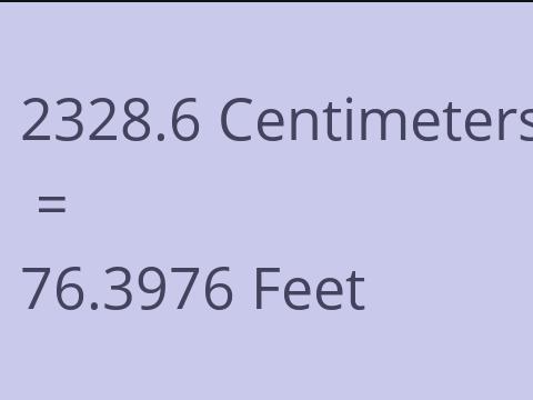 2328.6 CM TO FEET
