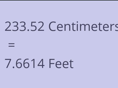 233.52 CM TO FEET