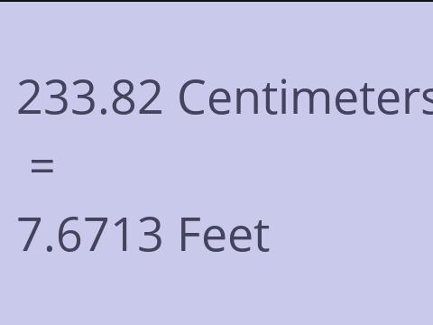 233.82 CM TO FEET