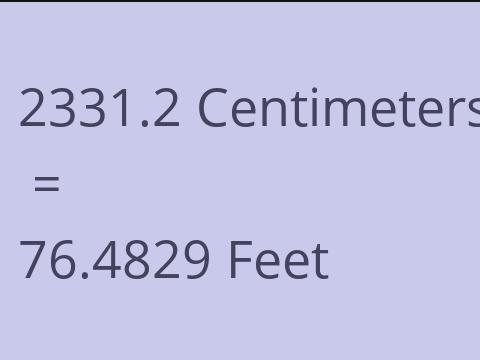 2331.2 CM TO FEET