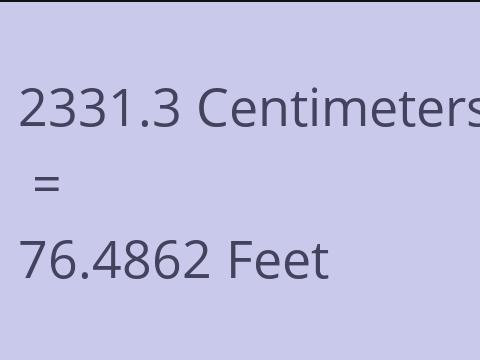 2331.3 CM TO FEET