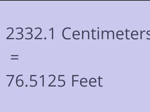 2332.1 CM TO FEET