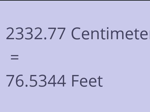 2332.77 CM TO FEET