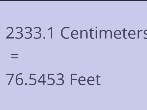 2333.1 CM TO FEET