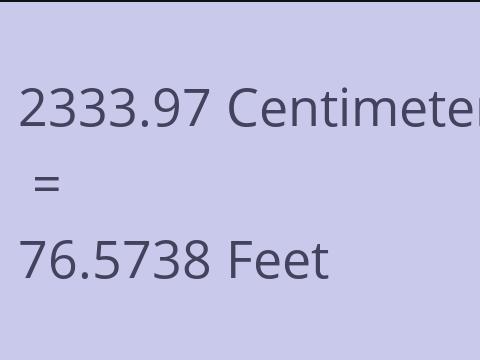 2333.97 CM TO FEET