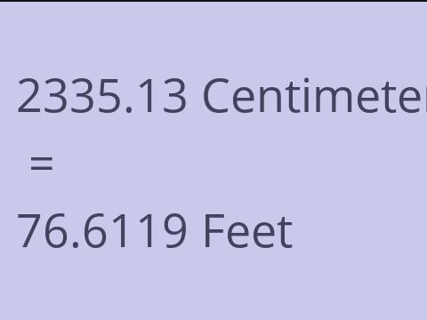 2335.13 CM TO FEET