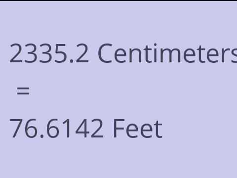 2335.2 CM TO FEET