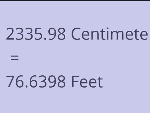 2335.98 CM TO FEET