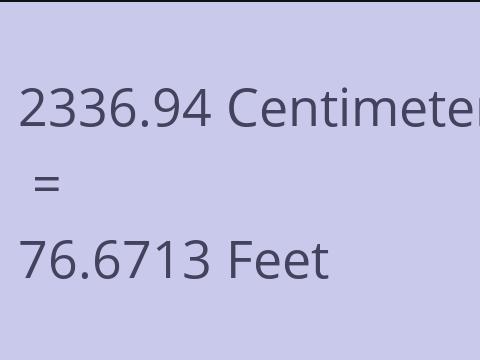 2336.94 CM TO FEET