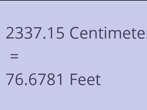 2337.15 CM TO FEET