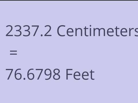 2337.2 CM TO FEET