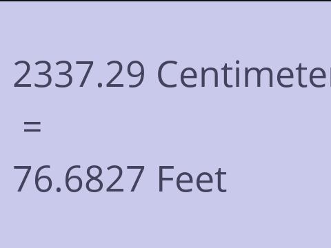 2337.29 CM TO FEET