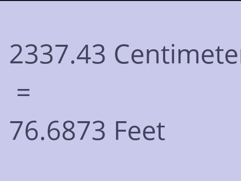 2337.43 CM TO FEET