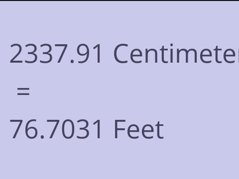 2337.91 CM TO FEET