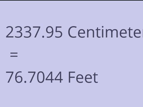 2337.95 CM TO FEET