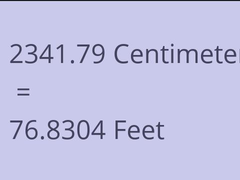 2341.79 CM TO FEET