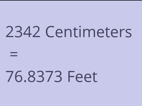 2342 CM TO FEET