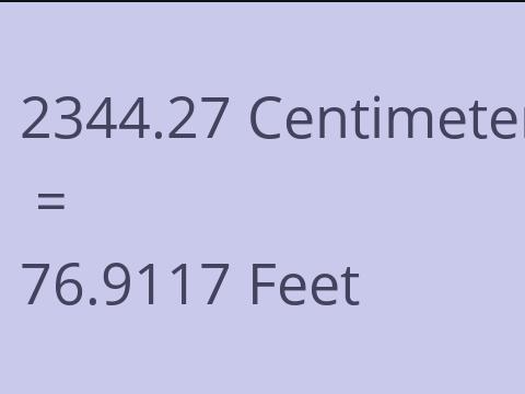 2344.27 CM TO FEET