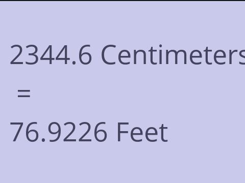2344.6 CM TO FEET