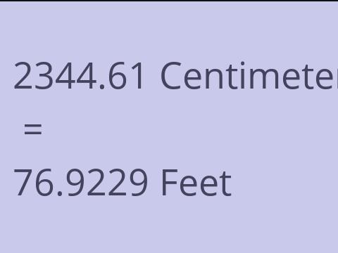 2344.61 CM TO FEET