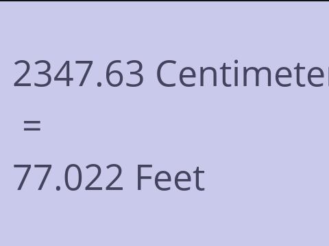2347.63 CM TO FEET