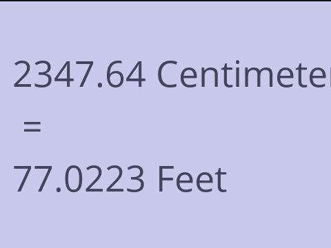 2347.64 CM TO FEET