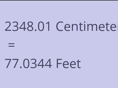 2348.01 CM TO FEET