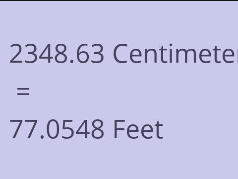 2348.63 CM TO FEET