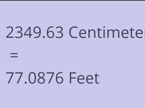 2349.63 CM TO FEET