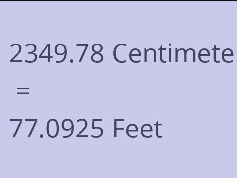 2349.78 CM TO FEET