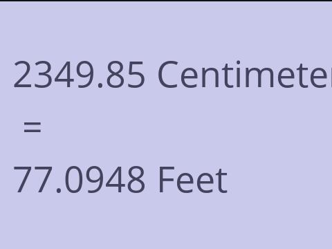 2349.85 CM TO FEET