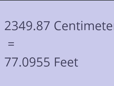 2349.87 CM TO FEET