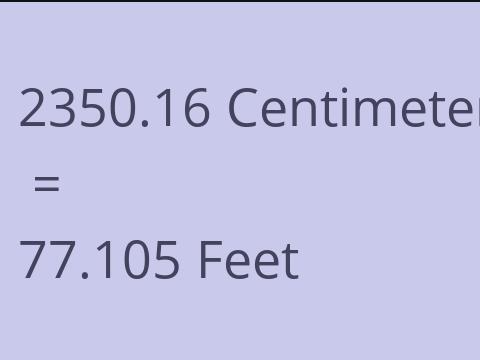 2350.16 CM TO FEET