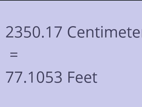 2350.17 CM TO FEET