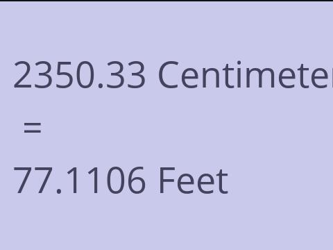 2350.33 CM TO FEET