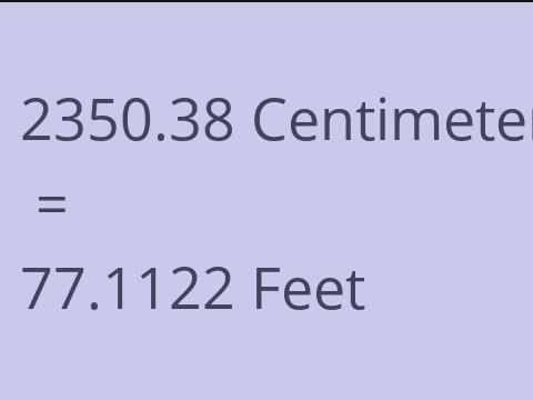 2350.38 CM TO FEET