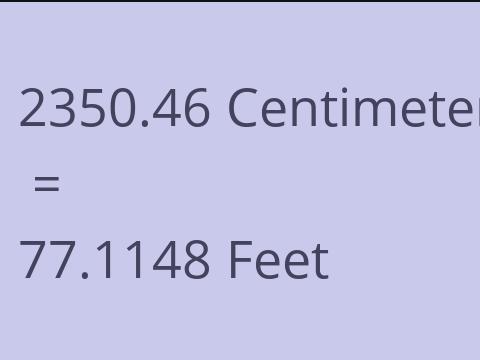 2350.46 CM TO FEET