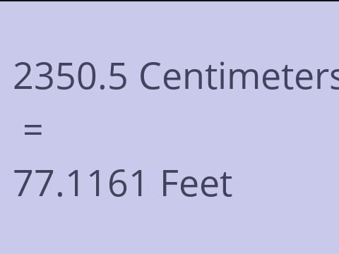 2350.5 CM TO FEET