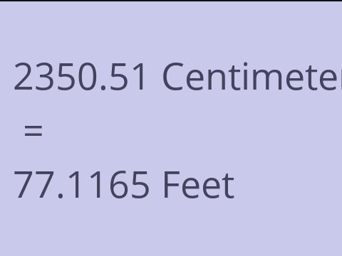 2350.51 CM TO FEET