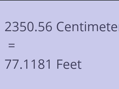 2350.56 CM TO FEET