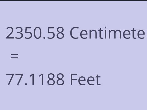 2350.58 CM TO FEET