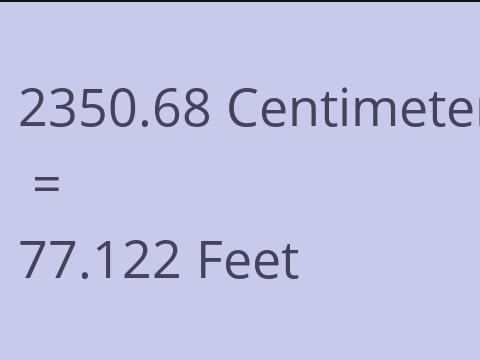 2350.68 CM TO FEET