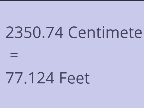 2350.74 CM TO FEET